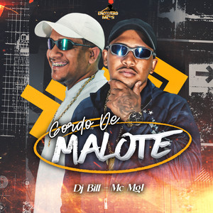 Gordo de Malote (Explicit)