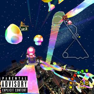 RAINBOW ROAD (Explicit)