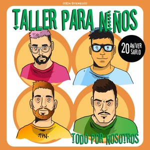 Todo por Nosotros (Remasterizado - Edición 20 Aniversario) [Explicit]