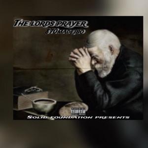 The Lord's Prayer (Explicit)