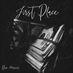 First Place (Explicit)