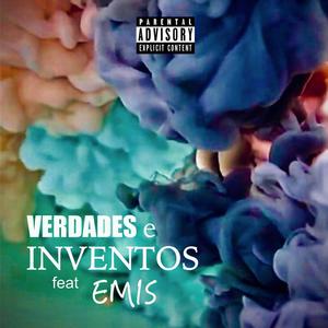 Verdades e inventos(feat. Emis) (Explicit)