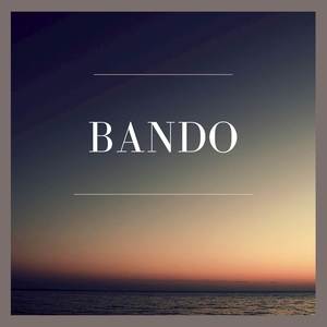 Bando (Explicit)