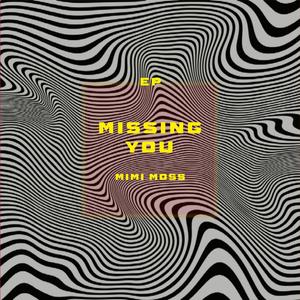 Missing You