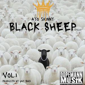 Black Sheep (feat. Jay Bird & Lil Chris) (Explicit)