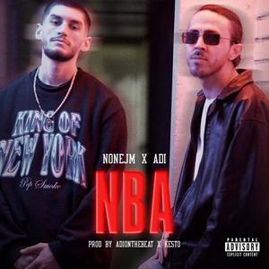 NBA (feat. ADI) (Explicit)