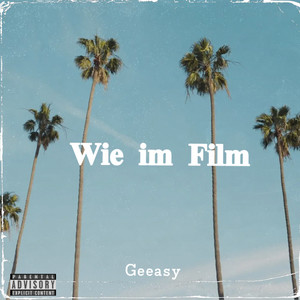 Wie im Film (Explicit)