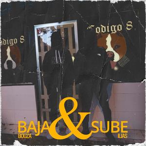 Baja y Sube (feat. BOUZA) [Explicit]