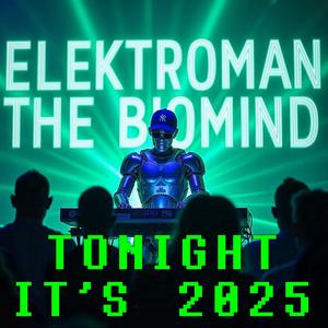 Tonight It's 2025!