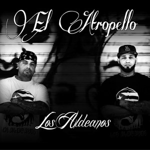 El Atropello (Explicit)