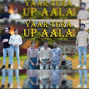 Yaar Tera U.P Ala (feat. Manoj Verma) [Explicit]