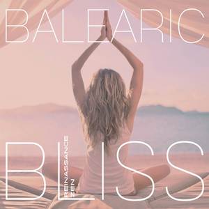 Balearic Bliss (Explicit)