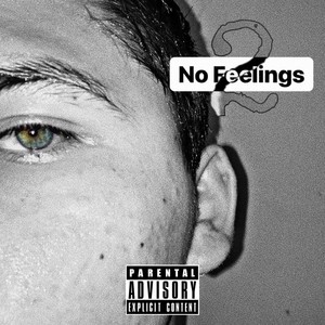 No Feelings 2