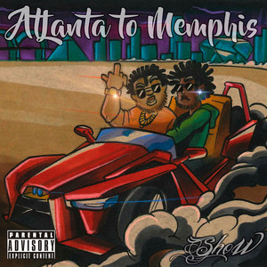 Atlanta to Memphis (Explicit)