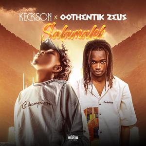 Salamalek (feat. Oothentik Zeus) (Explicit)