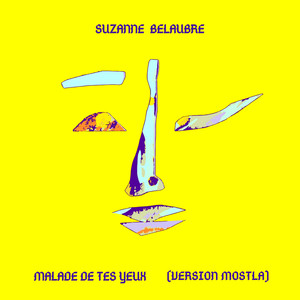 Malade de tes yeux (Version Mostla)