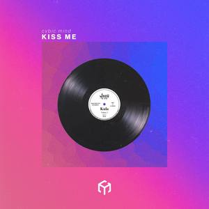 Kiss Me