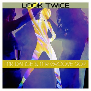 Mr Dance & Mr Groove 2017 (Radio Edit)