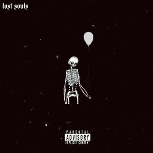 Lost Souls (Explicit)