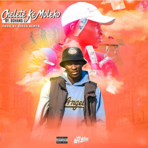 Chelete Ke Moleko (Explicit)