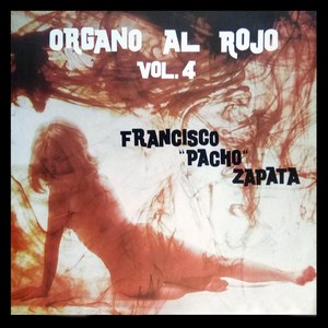 Organo al Rojo, Vol. 4