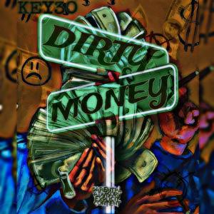 Dirt Money (Explicit)