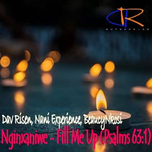 Nginxaniwe (Psaims 63:1)