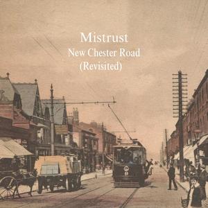 New Chester Road Revisited