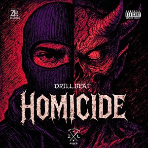 HOMICIDE (Drill Beat)