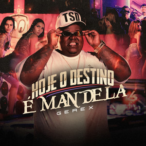 Hoje o Destino é Mandela (Explicit)