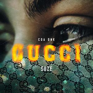 Gucci Suze (Explicit)