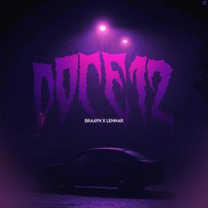 Doce12 (feat. Lennar) [Explicit]