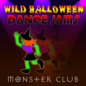 Wild Halloween Dance Jams