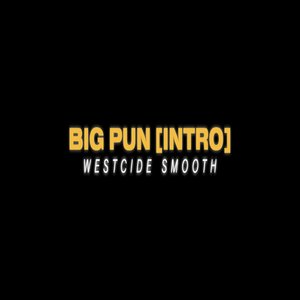 Big Pun (Intro) [Explicit]