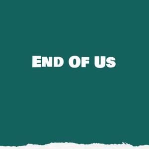 End Of Us