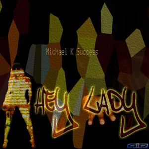Hey Lady (Instrumental Mix)