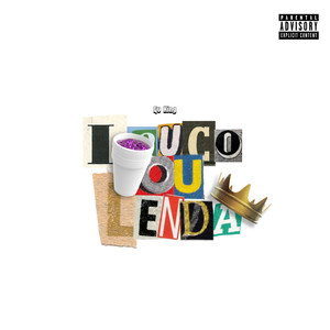 Louco ou Lenda (Explicit)