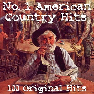 No.1 American Country Hits - 100 Chart Toppers