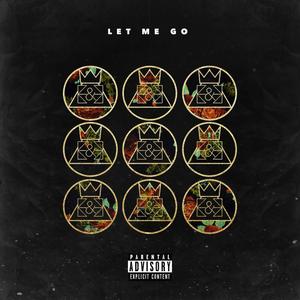 Let Me Go (Explicit)