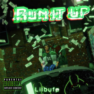 Run it up (Explicit)