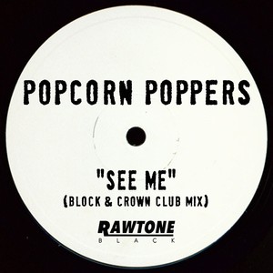 See Me (Block & Crown Club Mix)