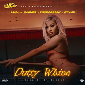 Dutty Whine (Explicit)