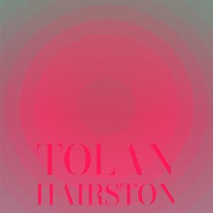 Tolan Hairston