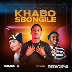 Khabo Sbongile (feat. Mantee Musiq & Passion Master)