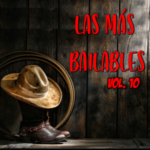 Las Mas Bailables, Vol. 10