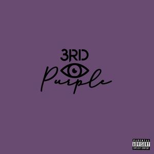 3RD Eye Purple (Explicit)