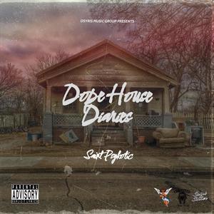 Dope House Diaries (Explicit)