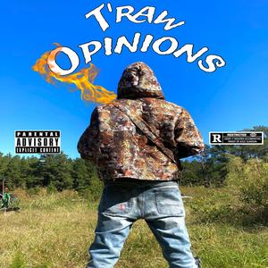 Opinions (Rough Draft) [Explicit]