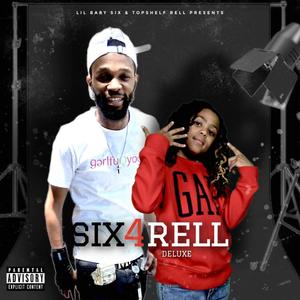 six4rell deluxe (Explicit)