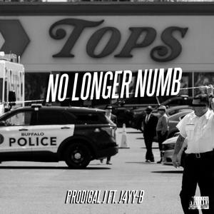 No Longer Numb (feat. J4YY-B)